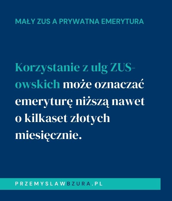 Mały ZUS a prywatna emerytura — jakie konsekwencje dla długu emerytalnego?