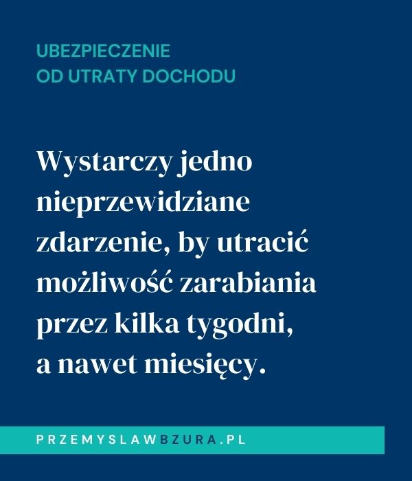 granatowy baner z cytatem z artykułu o utracie możliwości zarabiania przez nieprzewidziane zdarzenia